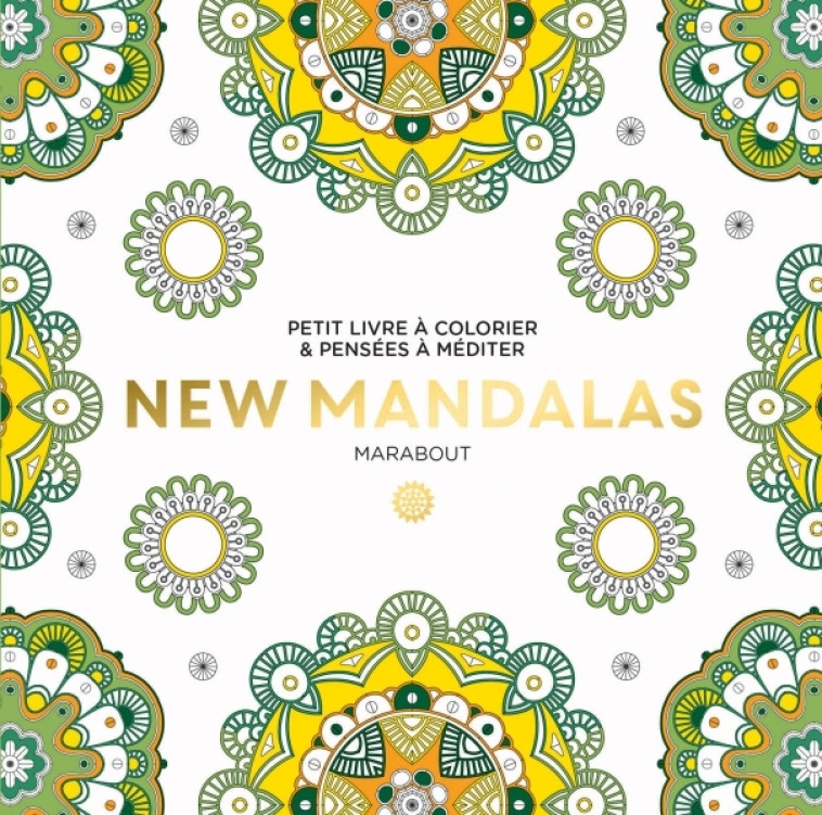 LE PETIT LIVRE DE COLORIAGES - NEW MANDALAS - XXX - MARABOUT