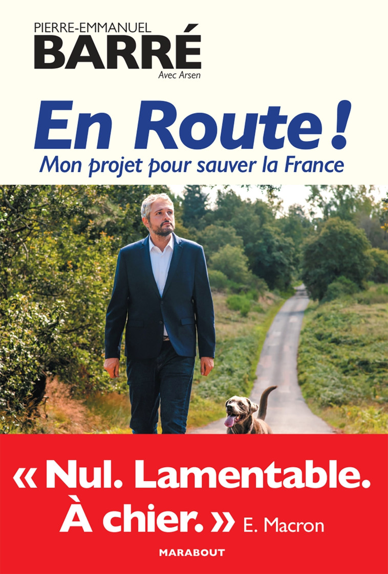 EN ROUTE ! MON PROJET POUR SAUVER LA FRANCE - BARRE EMMANUEL - MARABOUT