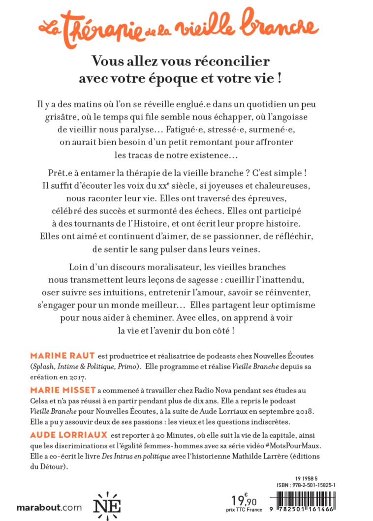 LA THERAPIE DE LA VIEILLE BRANCHE - APPREND RE A OSER VIVRE SA VIE, LA REUSSIR, AIMER V - MISSET/RAUT/LORRIAUX - MARABOUT