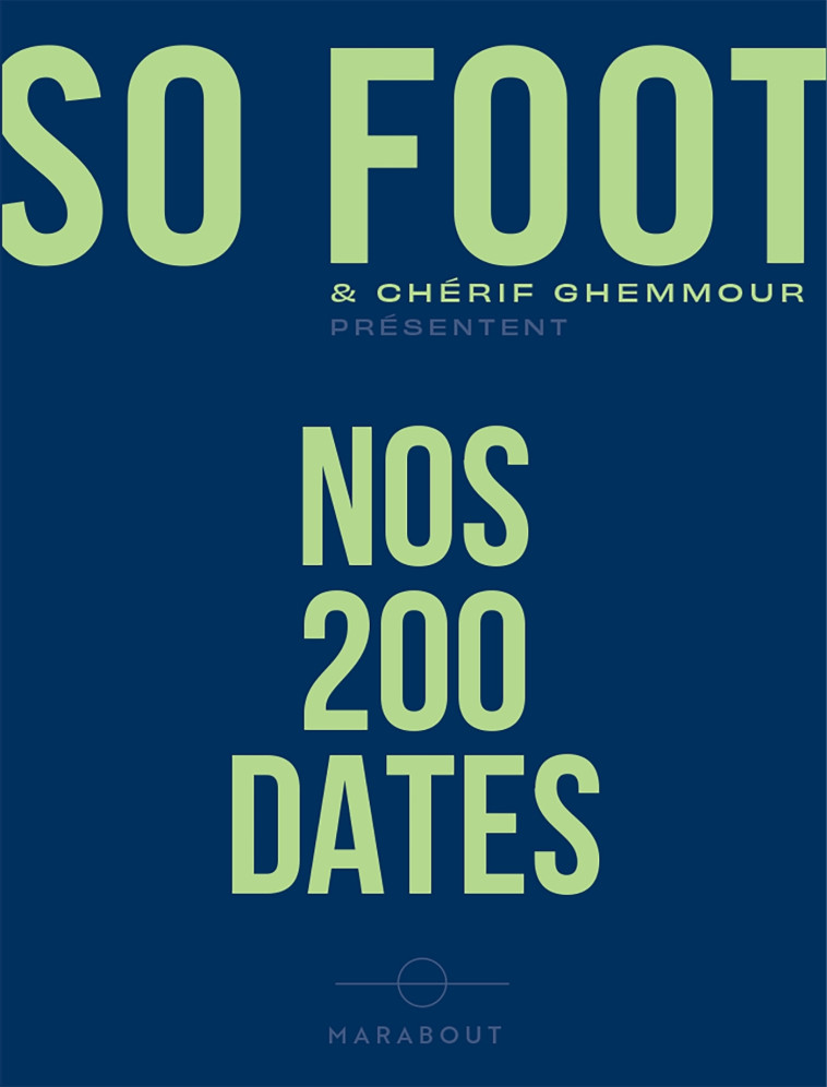 SO FOOT - NOS 200 DATES - GHEMMOUR CHERIF - SO LONELY