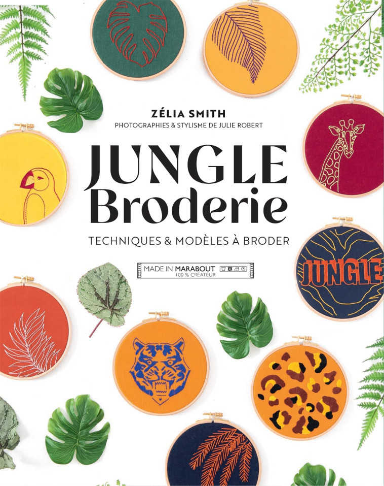 JUNGLE BRODERIE - SMITH ZELIA - MARABOUT