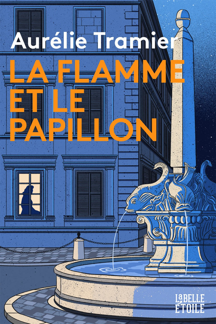 LA FLAMME ET LE PAPILLON - TRAMIER AURELIE - HACHETTE FICTIO