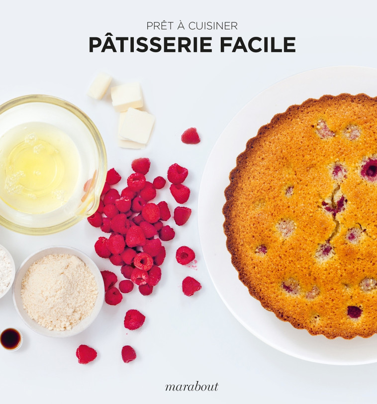 PRET A CUISINER - PATISSERIE FACILE - XXX - MARABOUT