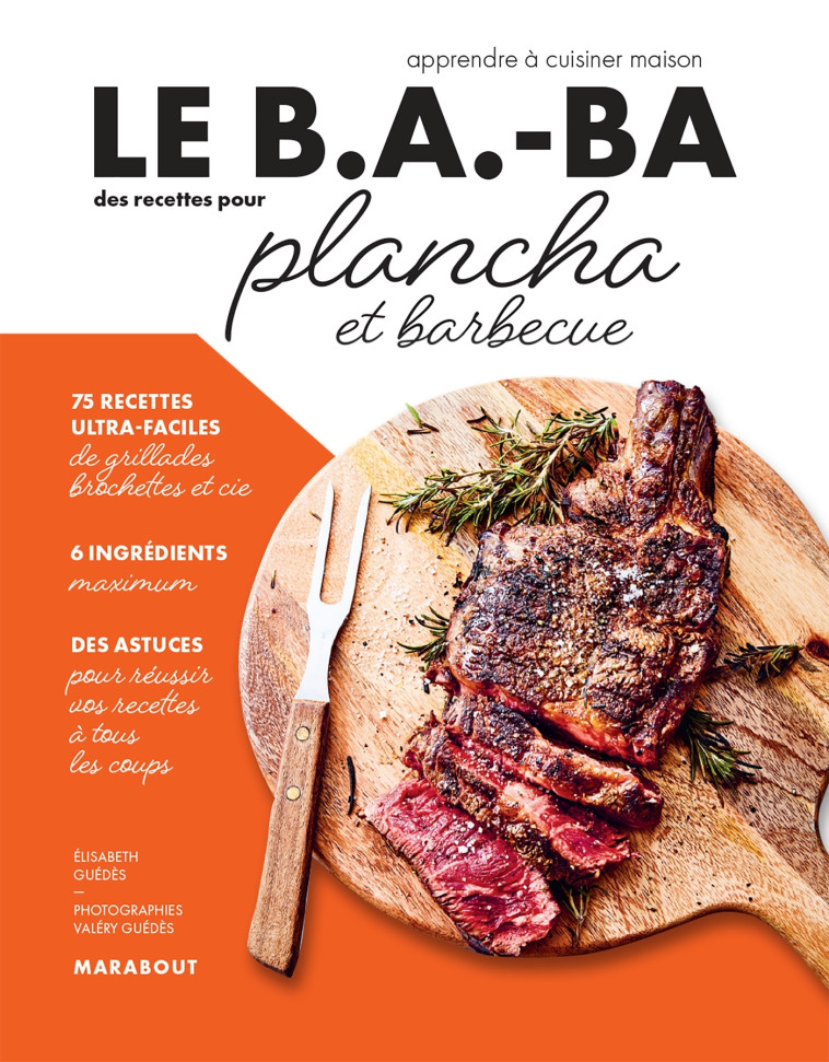 LE B.A.-BA DE LA CUISINE - PLANCHA ET BARBE CUE - GUEDES ELISABETH - MARABOUT