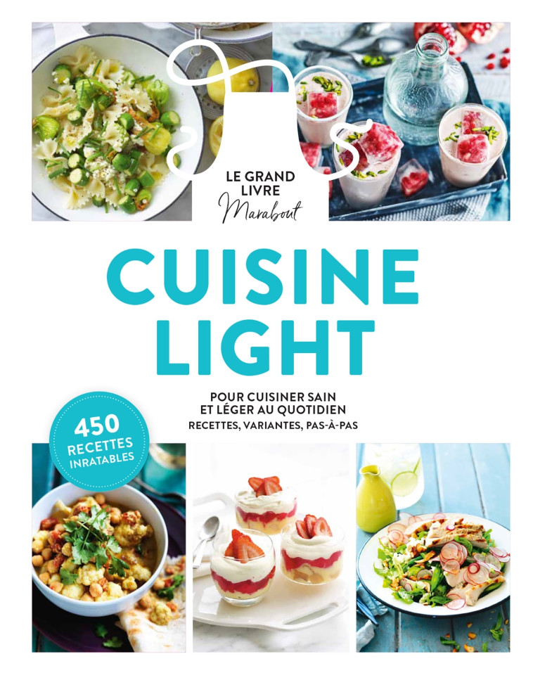 LE GRAND LIVRE MARABOUT DE LA CUISINE LIGHT - XXX - MARABOUT