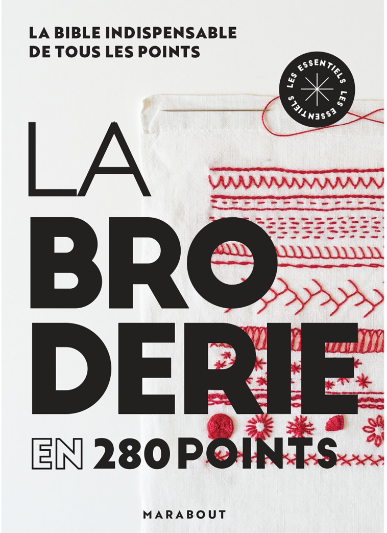 LA BRODERIE EN 280 POINTS - XXX - MARABOUT