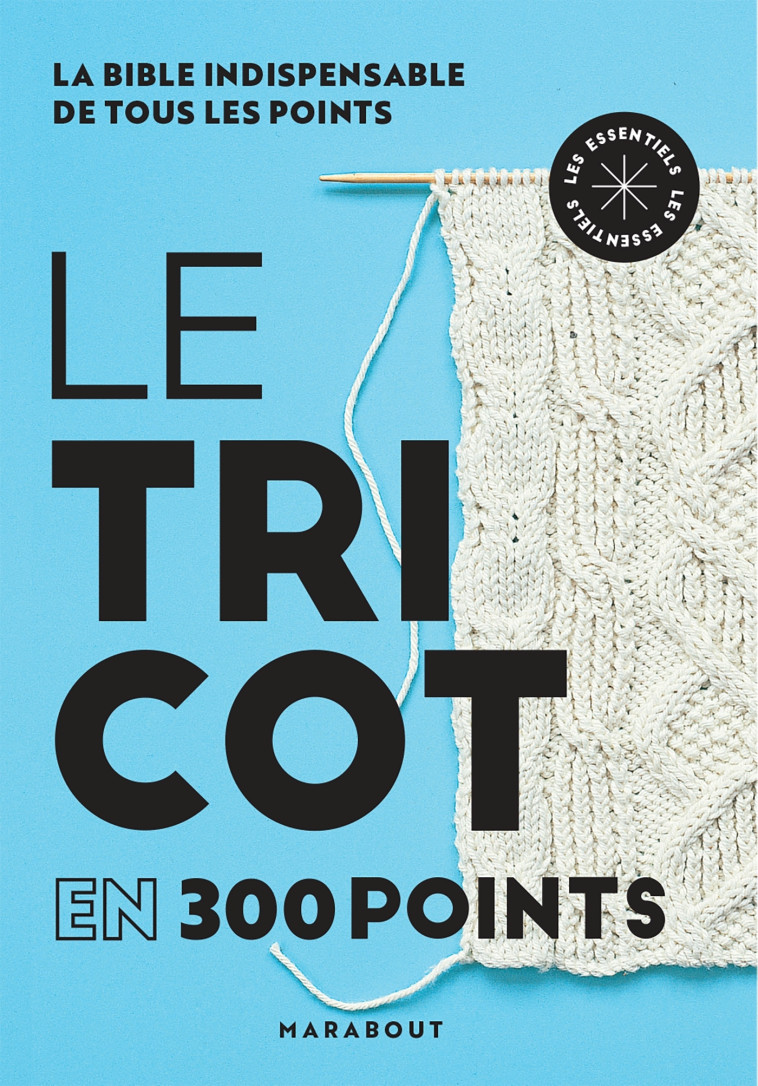 LE TRICOT EN 300 POINTS - XXX - MARABOUT