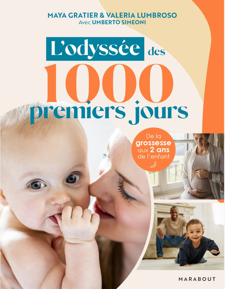 L'ODYSSEE DES 1000 PREMIERS JOURS - GRATIER/SIMEONI - MARABOUT