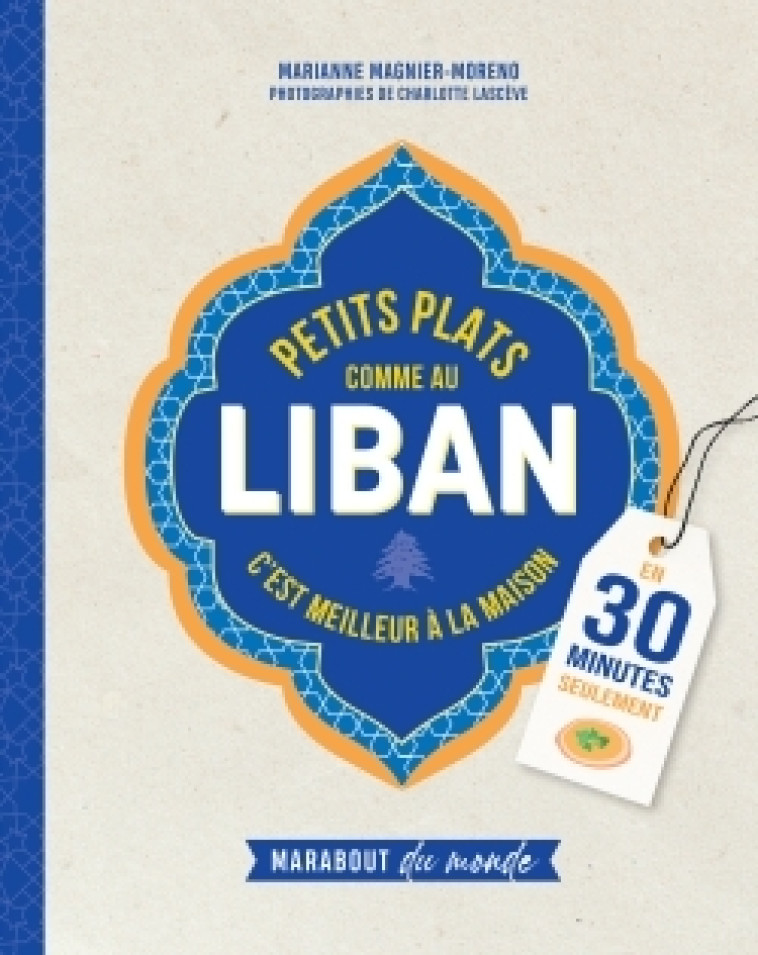 PETITS PLATS COMME AU LIBAN - MAGNIER MORENO M. - MARABOUT