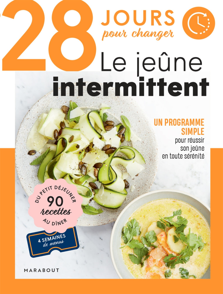 28 JOURS POUR CHANGER - LE JEUNE INTERMITTENT - BUTTERWORTH LISA - MARABOUT