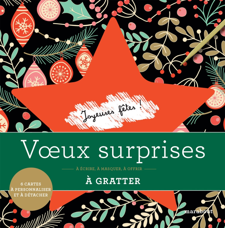 LIVRE A GRATTER VOEUX SURPRISES - A ECRIRE, A MASQUER, A OFFRIR - XXX - MARABOUT