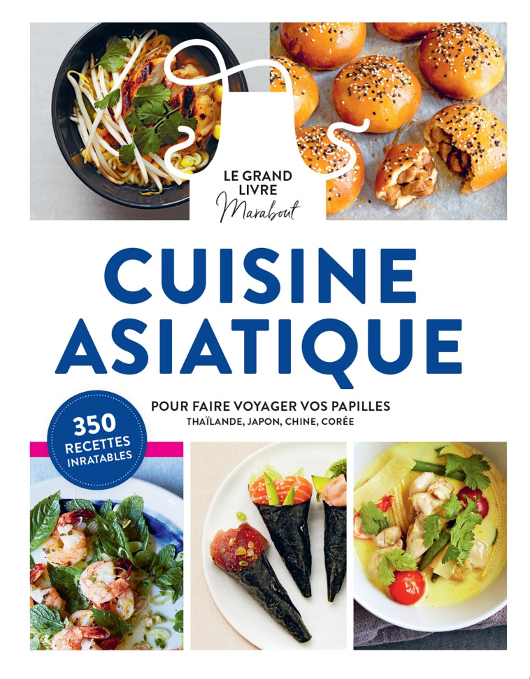 LE GRAND LIVRE MARABOUT DE LA CUISINE ASIATIQUE - XXX - MARABOUT