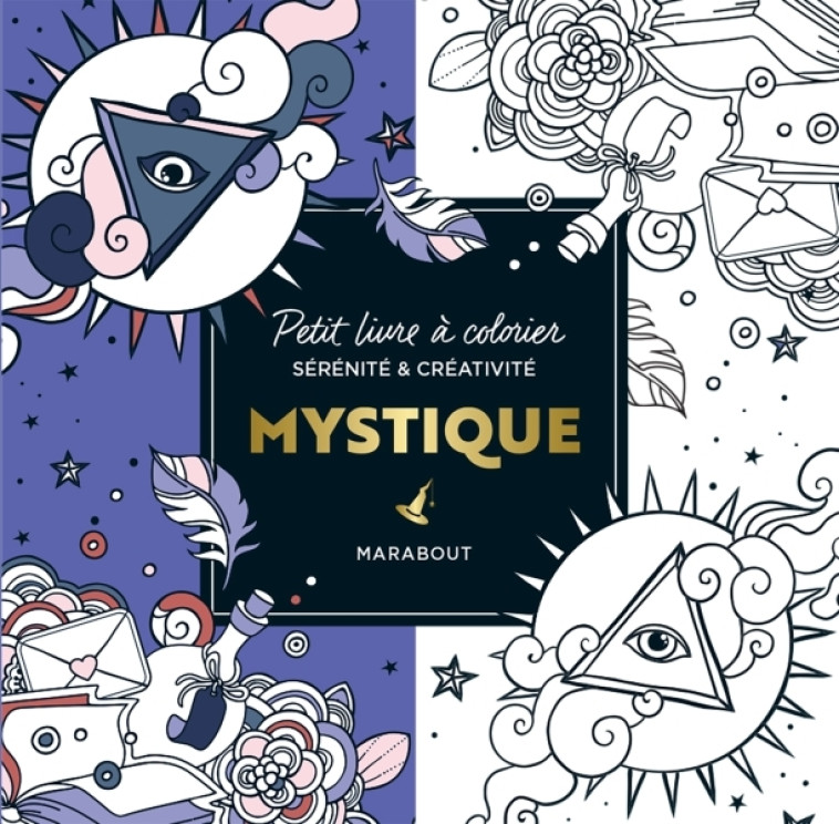 LE PETIT LIVRE DE COLORIAGES : MYSTIQUE - XXX - MARABOUT