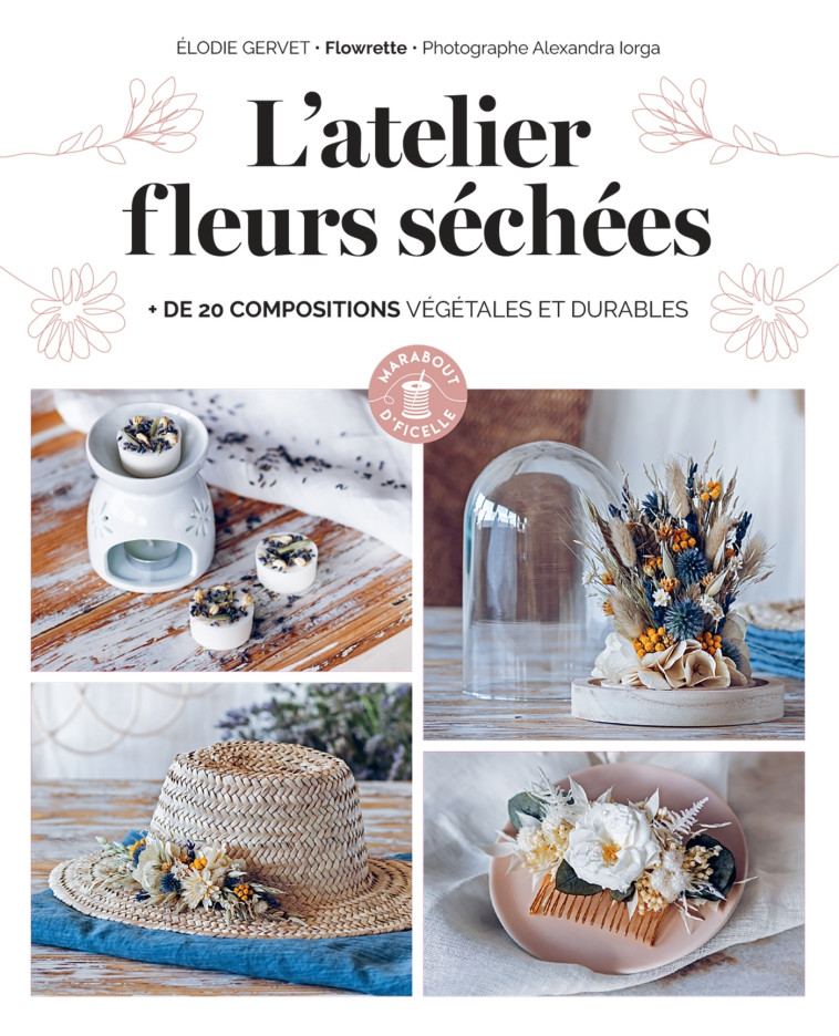 L'ATELIER FLEURS SECHEES - XXX - MARABOUT