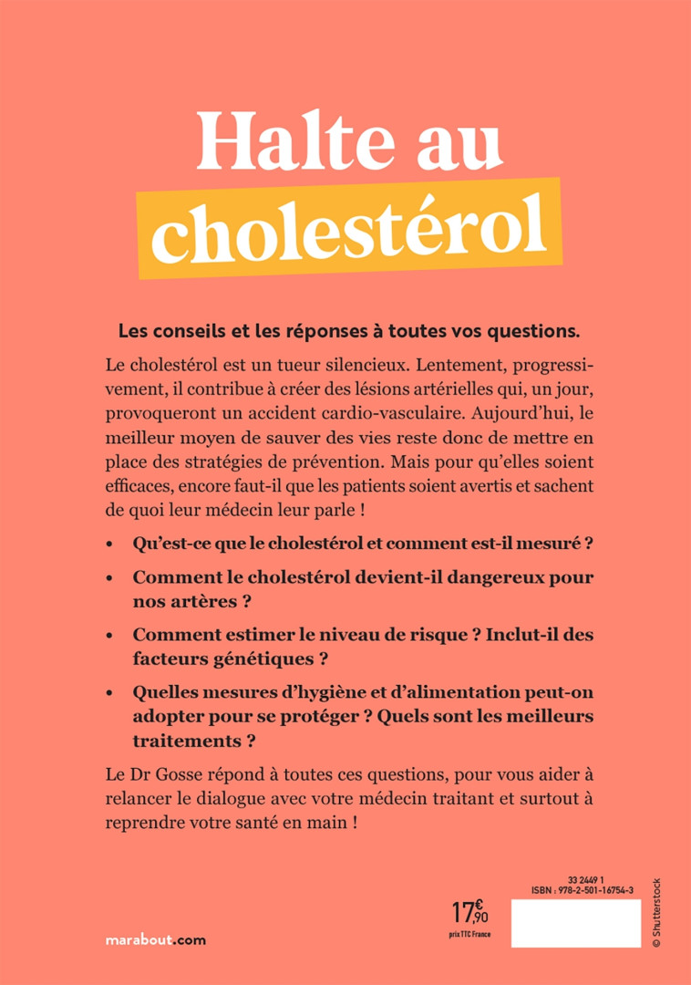 HALTE AU MAUVAIS CHOLESTEROL - 100 QUESTIONS-REPONSES POUR TOUT SAVOIR SUR LE CHOLESTEROL ET PROTEGE - GOSSE PHILIPPE - MARABOUT