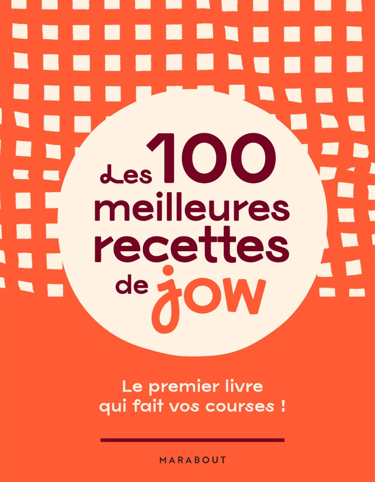 LES 100 MEILLEURES RECETTES DE JOW - JOW - MARABOUT