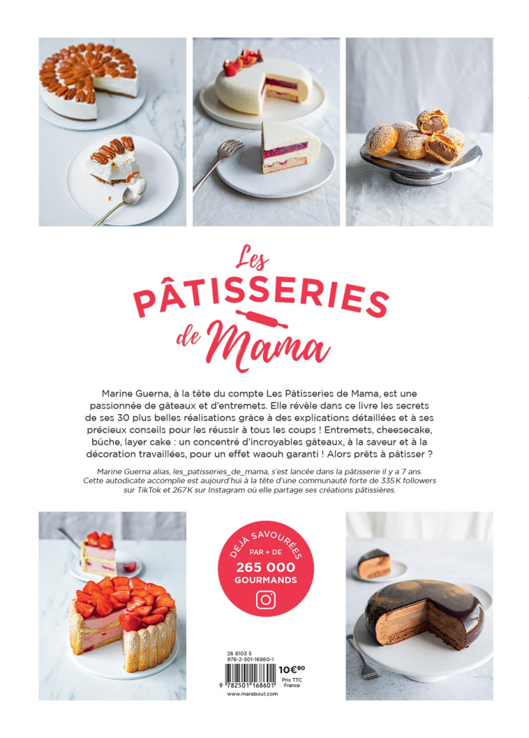 LES PATISSERIES DE MAMA - GATEAUX ET ENTREMETS - LES PATISSERIES DE M - MARABOUT