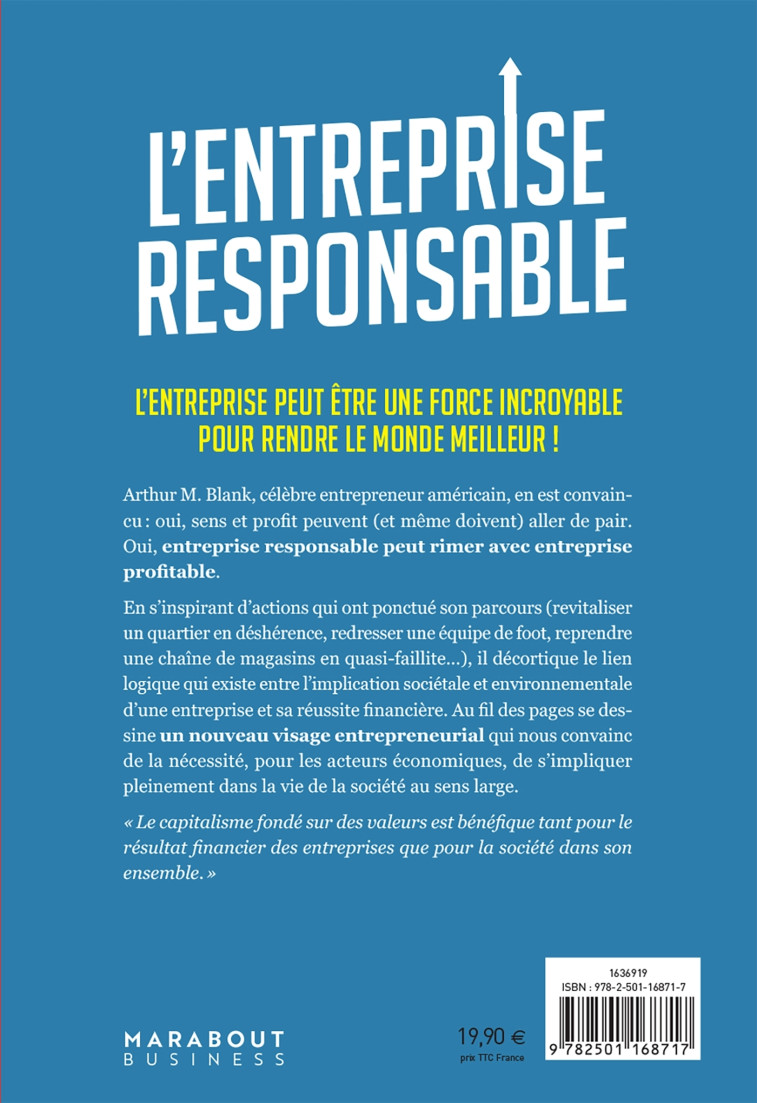 L'ENTREPRISE RESPONSABLE - QUAND LA DEFENSE DES VALEURS CREE DE LA VALEUR - BLANK ARTHUR M - MARABOUT