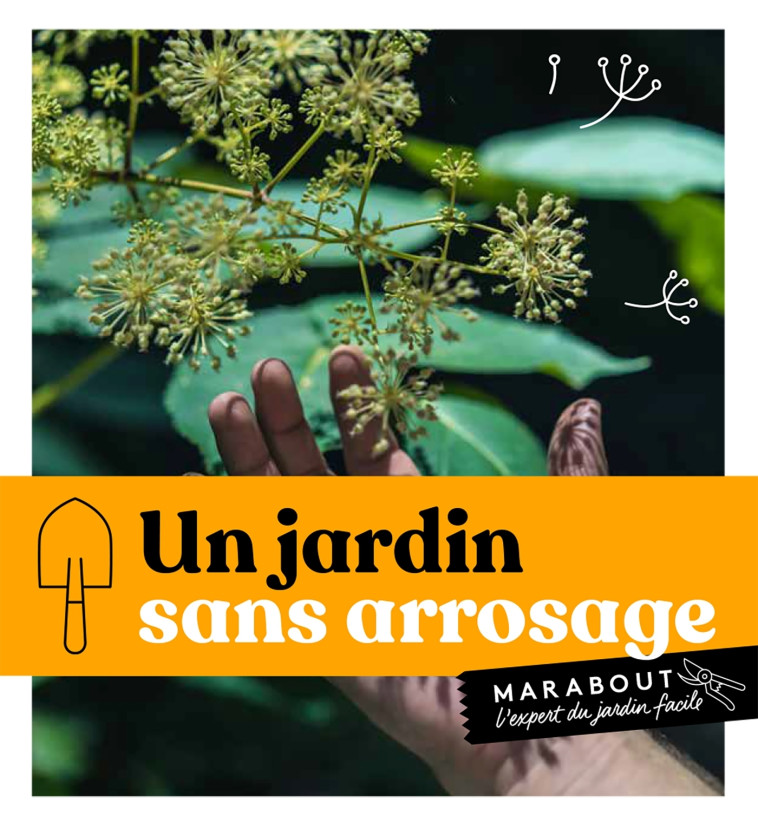 UN JARDIN SANS ARROSAGE - XXX - MARABOUT