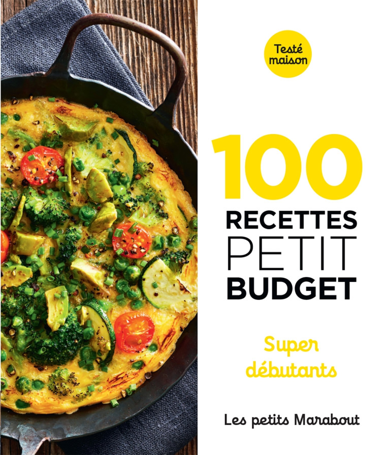 100 RECETTES PETIT BUDGET - XXX - MARABOUT