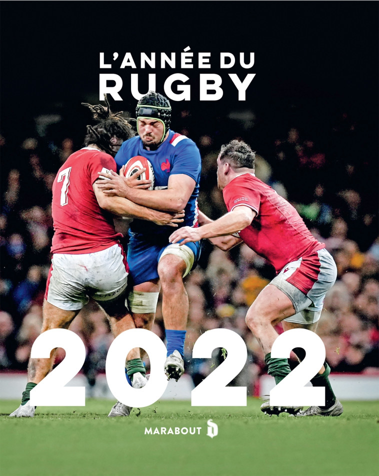 L'ANNEE DU RUGBY 2022 - GUIRADO GUILHEM - MARABOUT