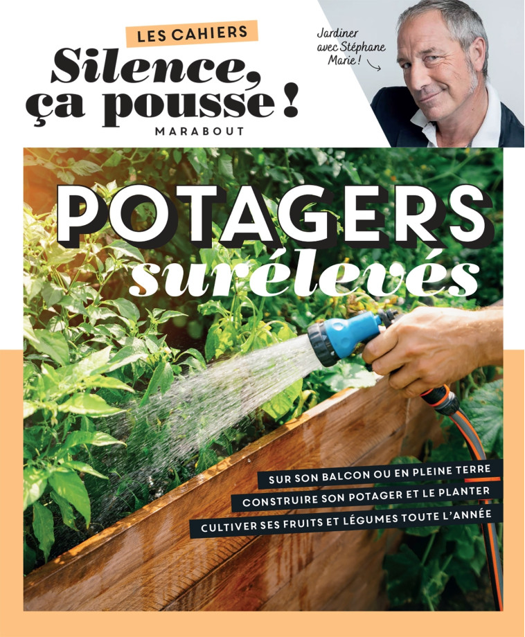 POTAGERS SURELEVES - SILENCE CA POUSSE - MARABOUT