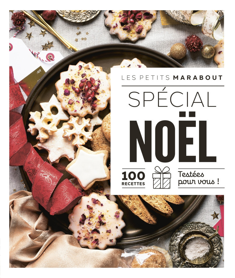 100 RECETTES SPECIAL NOEL - XXX - MARABOUT