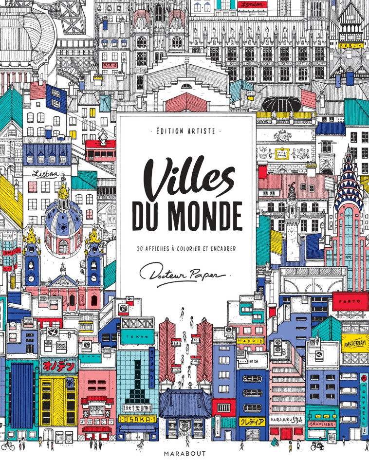 VILLES DU MONDE EDITION ARTISTE - DOCTEUR PAPER - MARABOUT