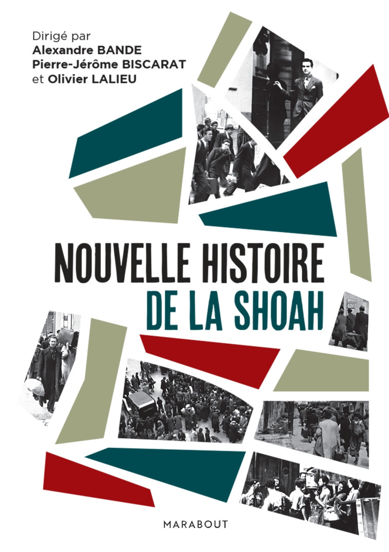 NOUVELLE HISTOIRE DE LA SHOAH - BANDE ALEXANDRE - MARABOUT