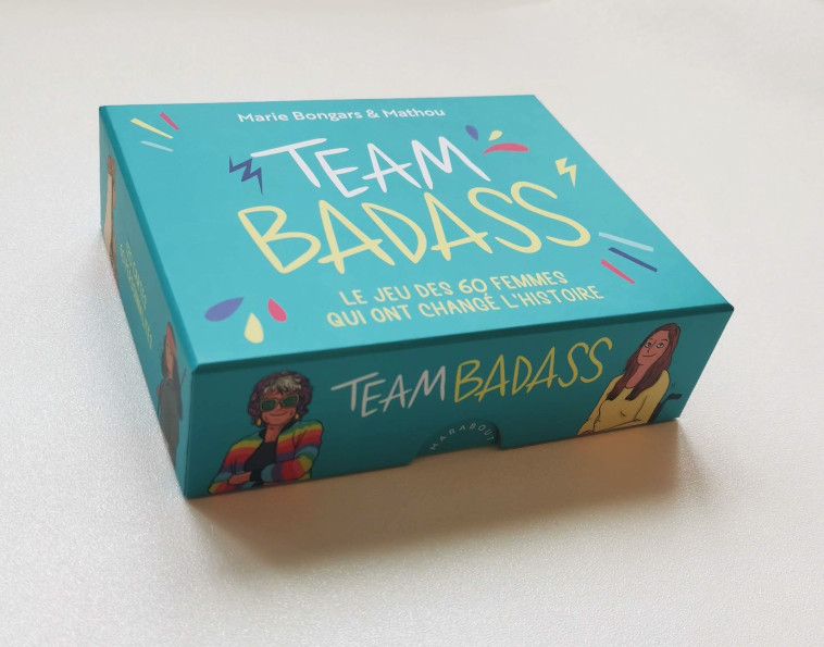 TEAM BADASS - LE JEU DES 50 FEMMES QUI ONT MARQUE NOTRE HISTOIRE - BONGARS/MATHOU - MARABOUT