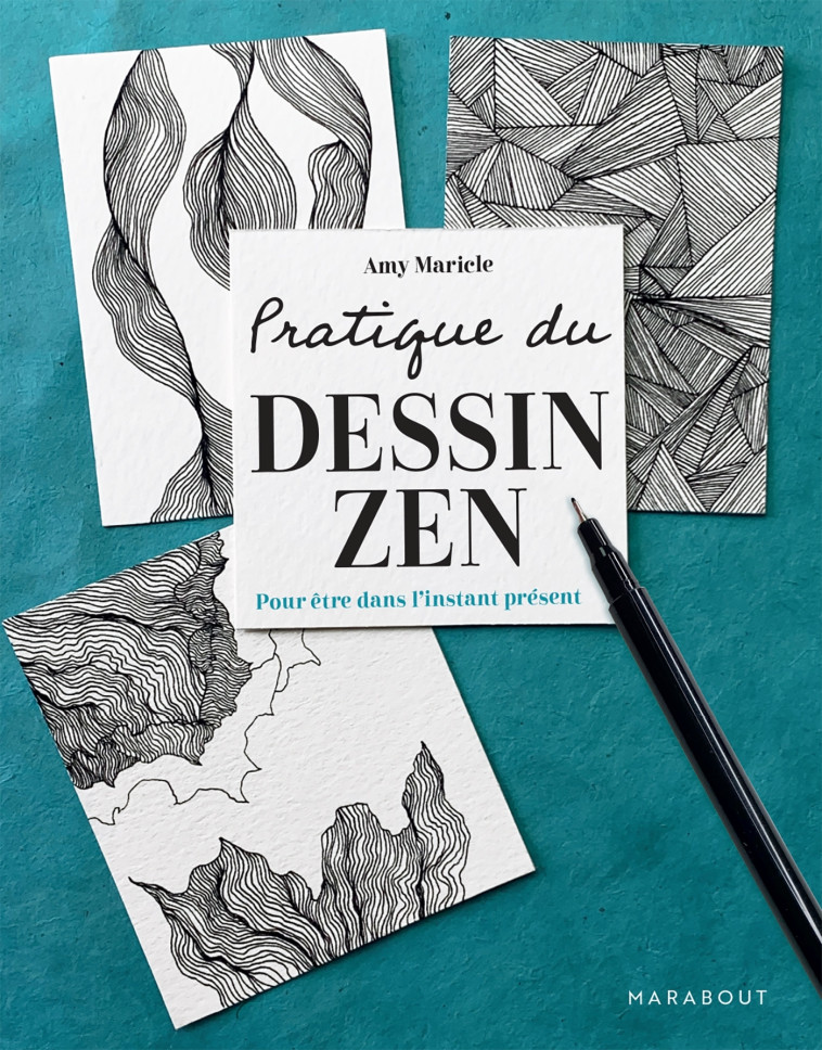 PRATIQUE DU DESSIN ZEN - MARICLE AMY - MARABOUT