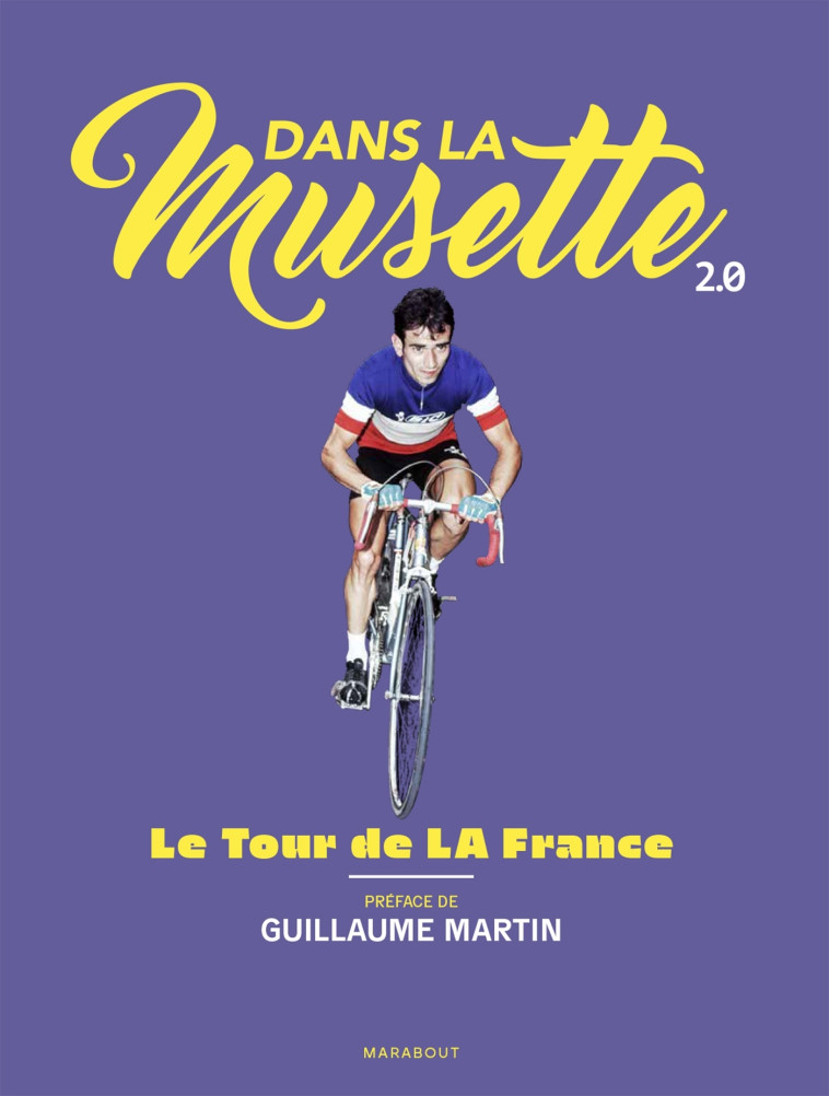 DANS LA MUSETTE - LE TOUR DE LA FRANCE - DANS LA MUSETTE - MARABOUT