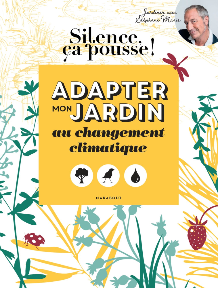 ADAPTER MON JARDIN AU CHANGEMENT CLIMATIQUE - BOUDASSOU BENEDICTE - MARABOUT