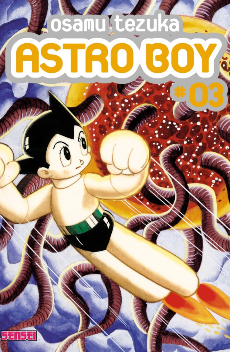 ASTRO BOY - TOME 3 - OSAMU TEZUKA - KANA