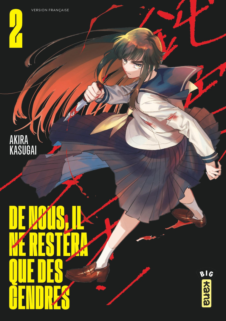 DE NOUS, IL NE RESTERA QUE DES CENDRES - T02 - AKIRA KASUGAI - KANA