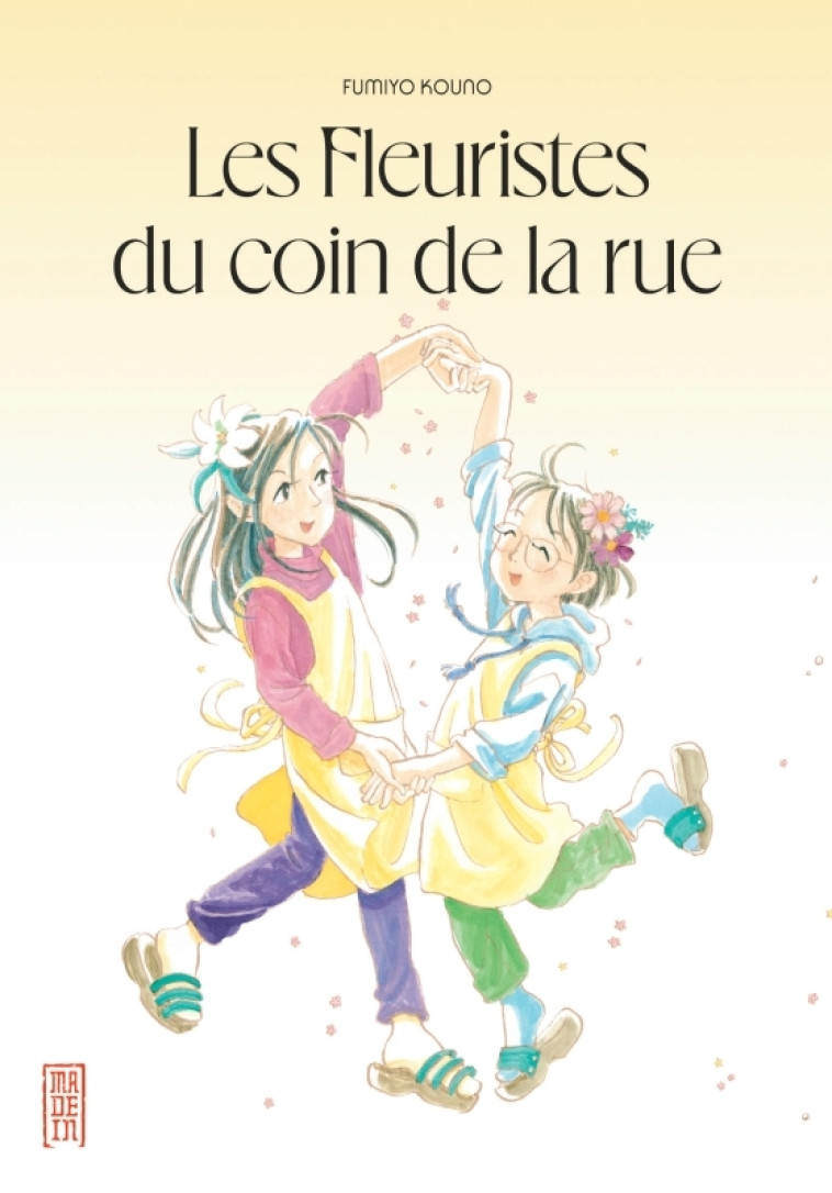 LES FLEURISTES DU COIN DE LA RUE - FUMIYO KOUNO - KANA