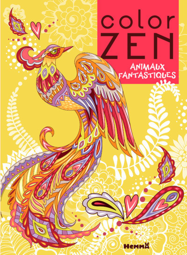 COLOR ZEN - ANIMAUX FANTASTIQUES (PHENIX) - COLLECTIF - HEMMA