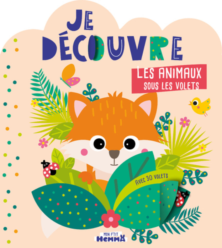 JE DECOUVRE LES ANIMAUX SOUS LES VOLETS - COLLECTIF - HEMMA