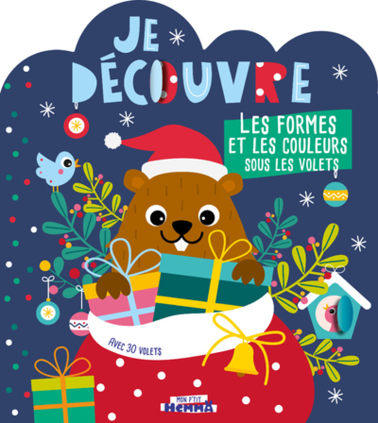 JE DECOUVRE LES FOMRES ET LES COULEURS SOUS LES VOLETS NOEL - COLLECTIF - HEMMA