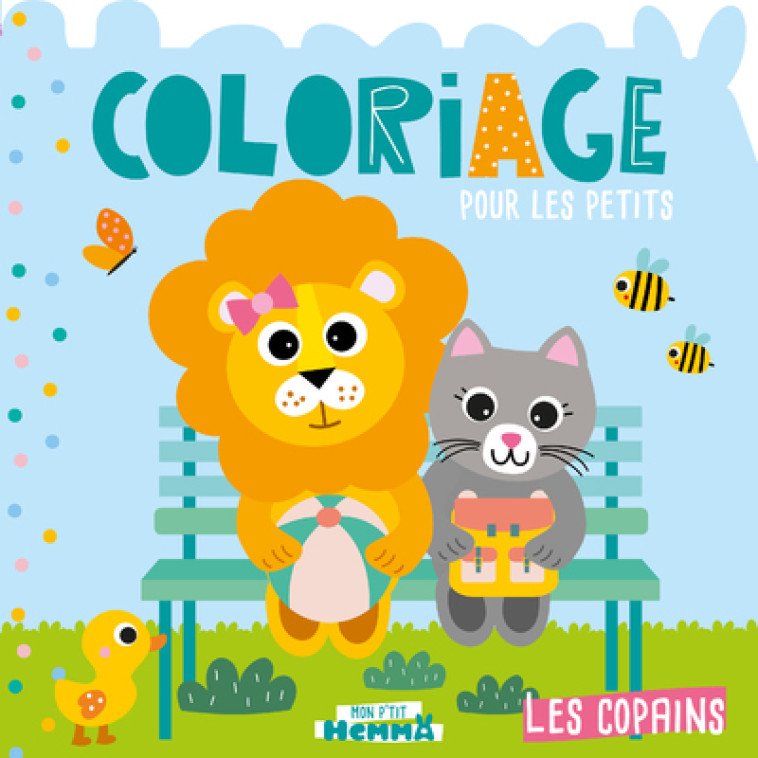 COLORIAGE POUR LES PETITS LES COPAINS - COLLECTIF - HEMMA