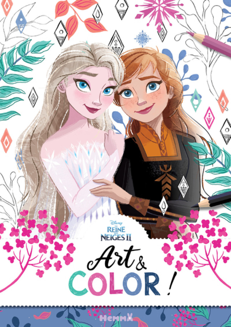 DISNEY LA REINE DES NEIGES 2 - ART & COLOR - COLLECTIF - HEMMA