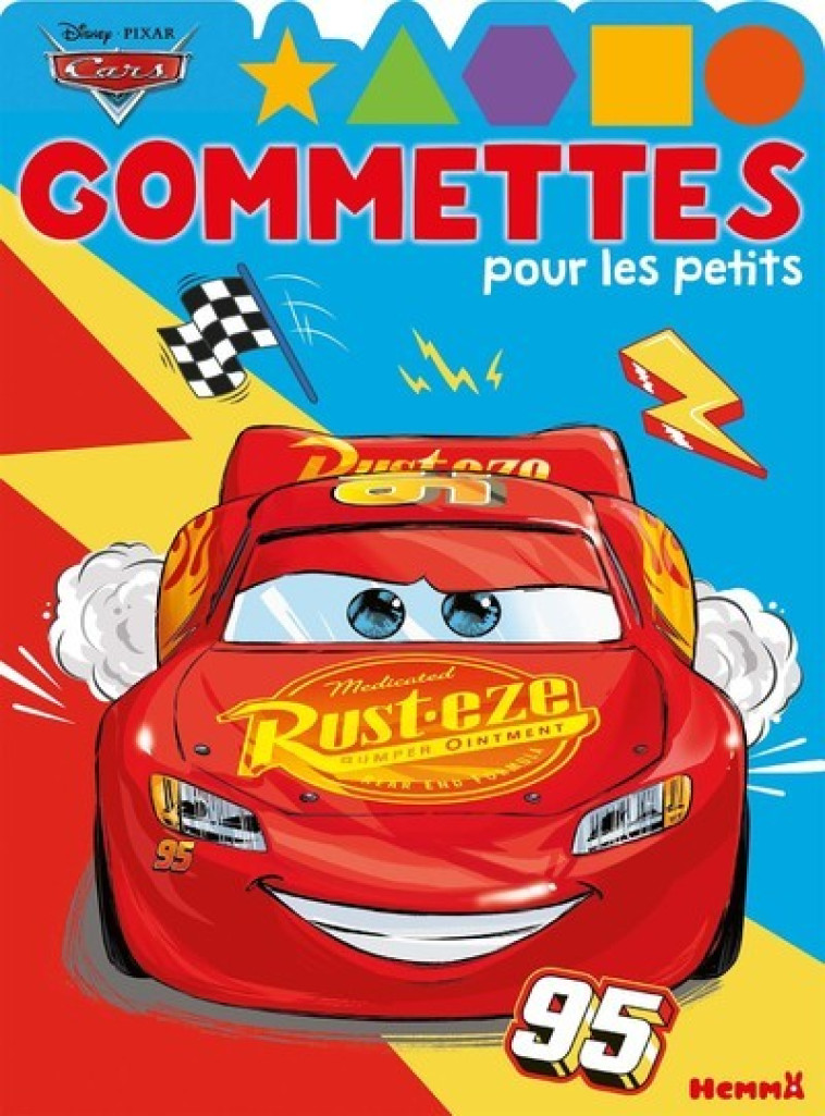 DISNEY PIXAR CARS GOMMETTES POUR LES PETITS - COLLECTIF - HEMMA