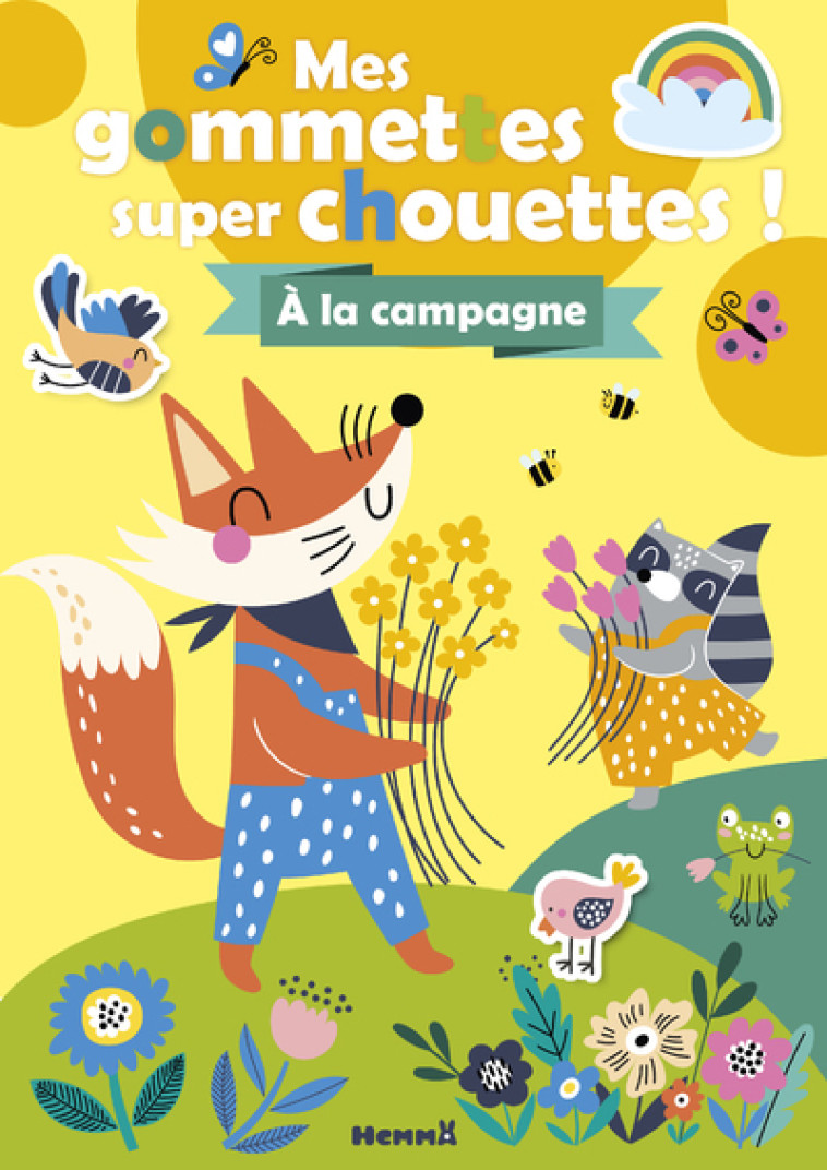 MES GOMMETTES SUPER CHOUETTES ! A LA CAMPAGNE - COLLECTIF - HEMMA