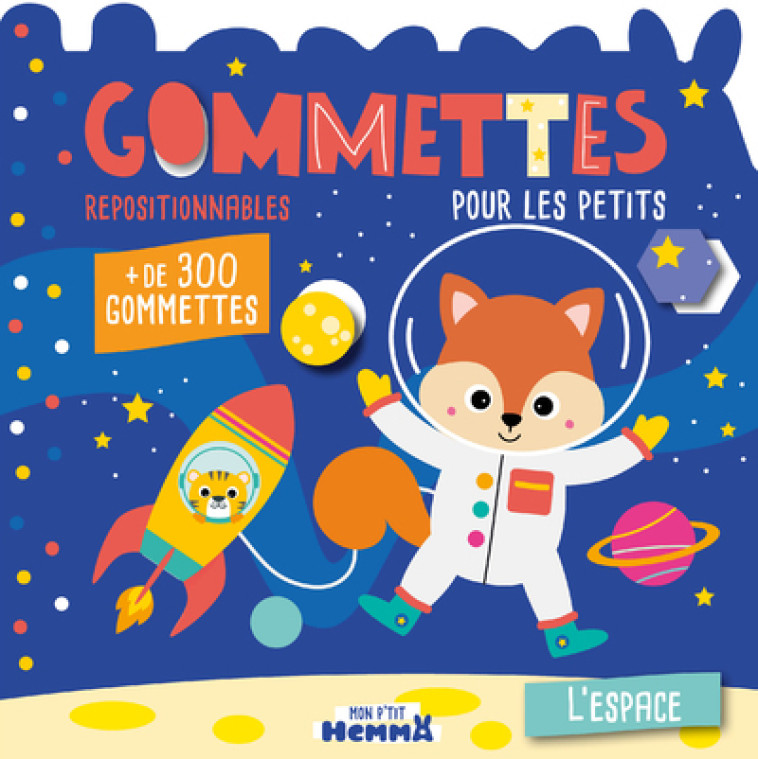 GOMMETTES POUR LES PETITS - L'ESPACE - CAROTTE ET COMPAGNIE - HEMMA