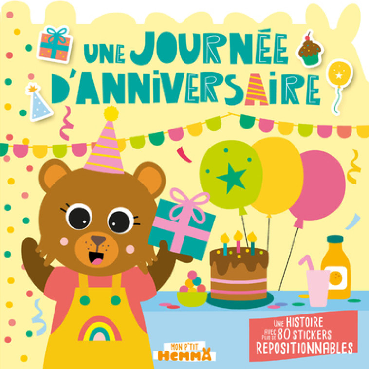 UNE JOURNEE D'ANNIVERSAIRE - STICKERS - CAROTTE ET COMPAGNIE - HEMMA