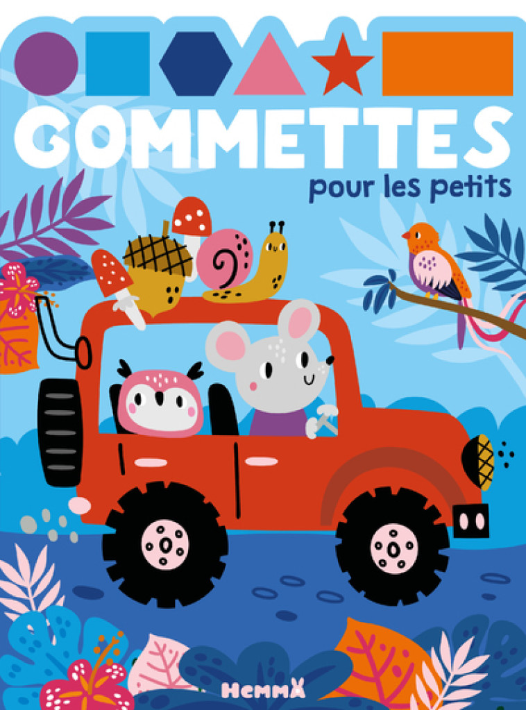 GOMMETTES POUR LES PETITS (ANIMAUX DANS JEEP) - COLLECTIF - HEMMA