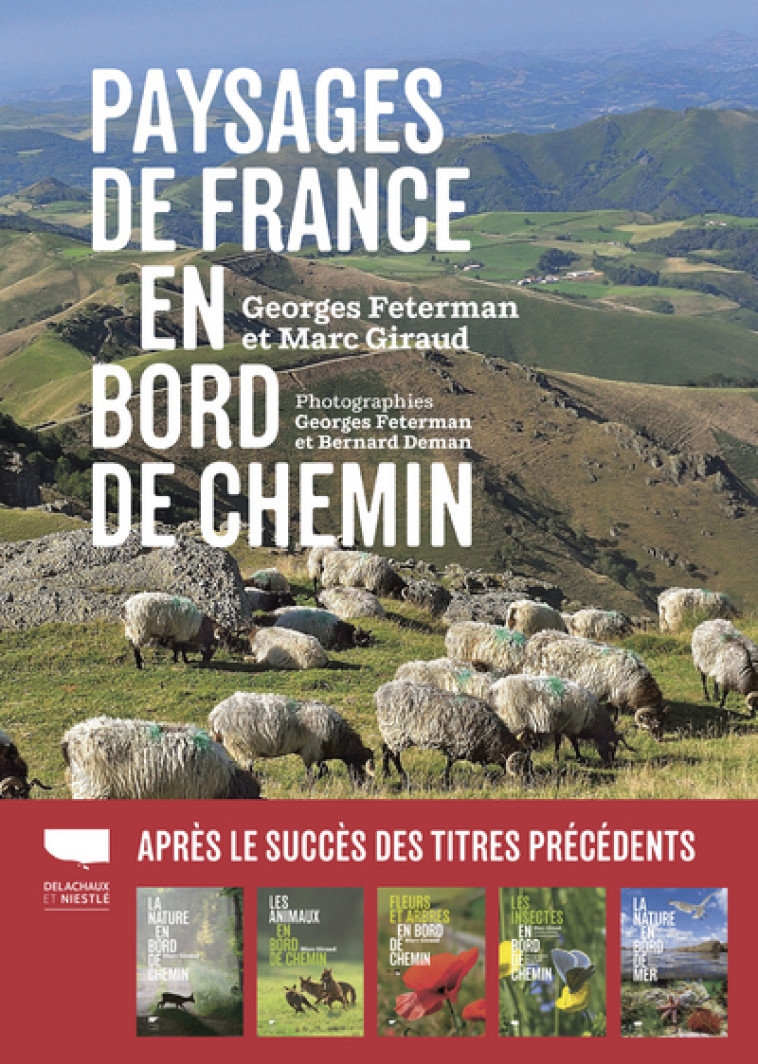 PAYSAGES DE FRANCE EN BORD DE CHEMIN - FETERMAN/GIRAUD - DELACHAUX