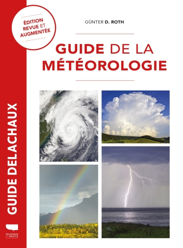 GUIDE DE LA METEOROLOGIE - ROTH GUNTER D. - DELACHAUX