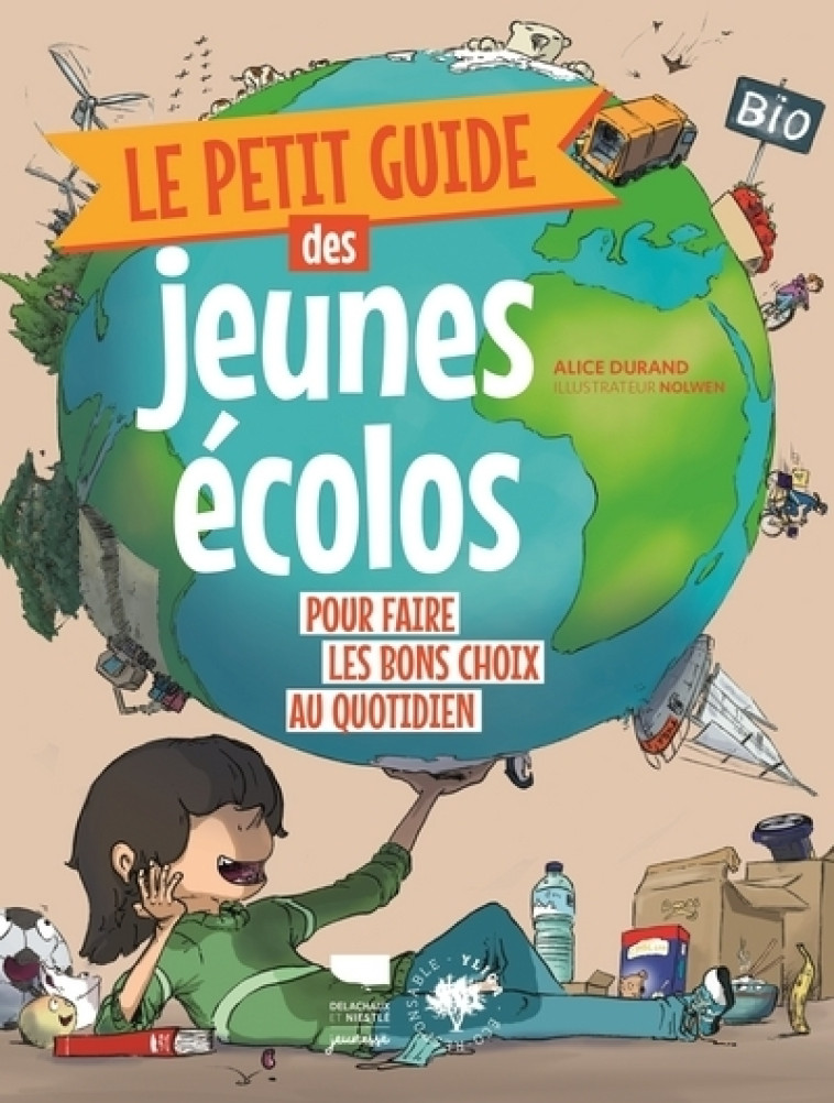 LE PETIT GUIDE DES JEUNES ECOLOS - DURAND/GUEGAN - DELACHAUX