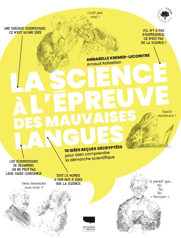 LA SCIENCE A L'EPREUVE DES MAUVAISES LANGUES. - KREMER-LECOINTRE - DELACHAUX